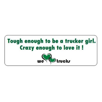Dekal Tough enough to be a trucker girl