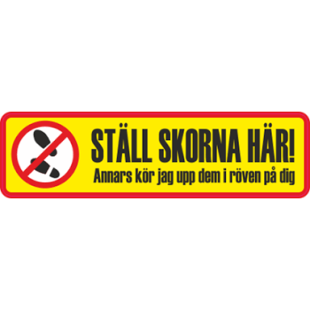 Dekal ställ skorna här